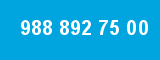 988 892 75 00
